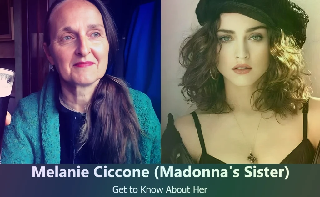 Melanie Ciccone - Madonna's Sister