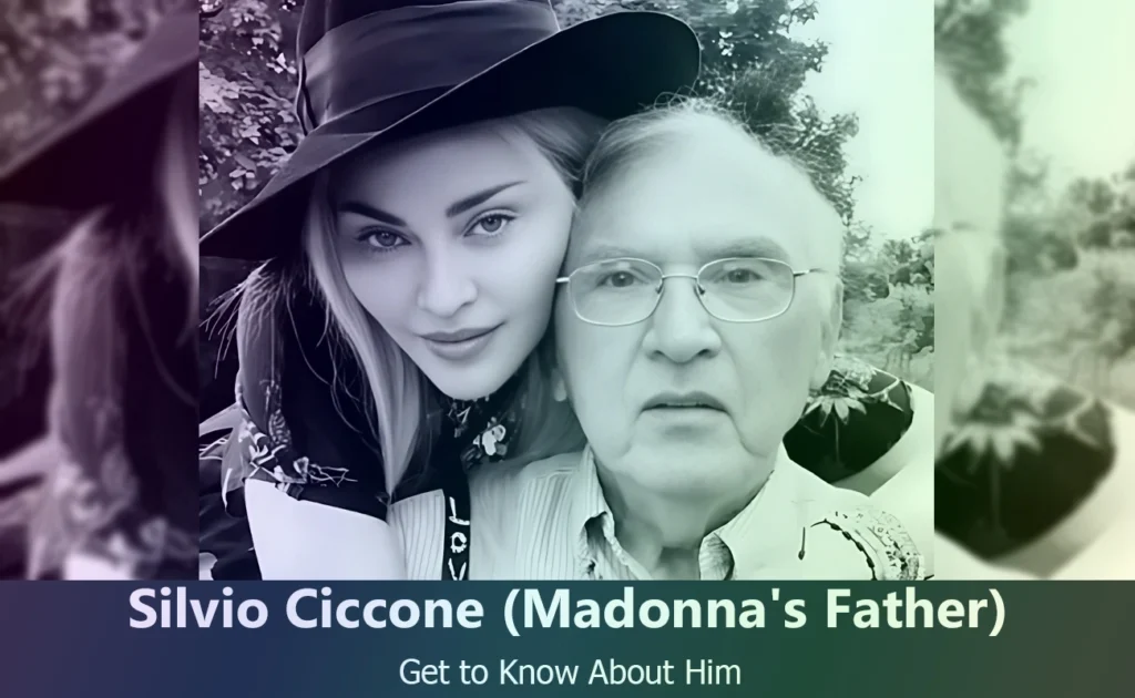 Silvio Ciccone - Madonna's Father