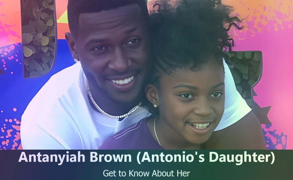 Antanyiah Brown - Antonio Brown's Daughter