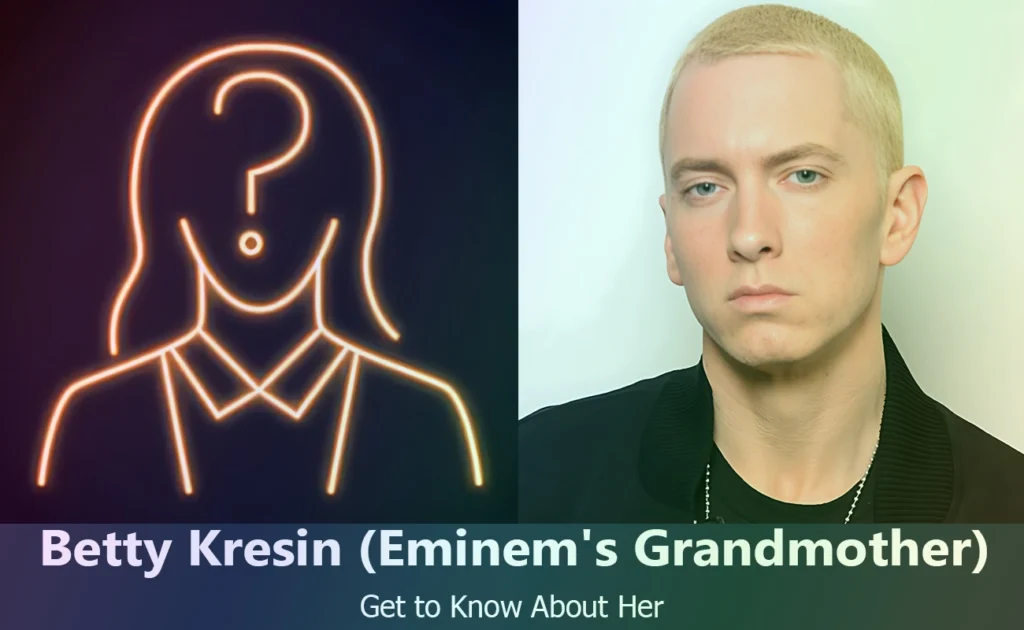 Betty Kresin - Eminem's Grandmother