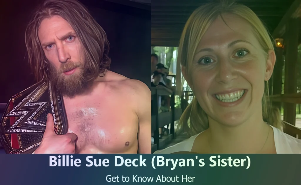 Billie Sue Deck - Bryan Danielson's Sister