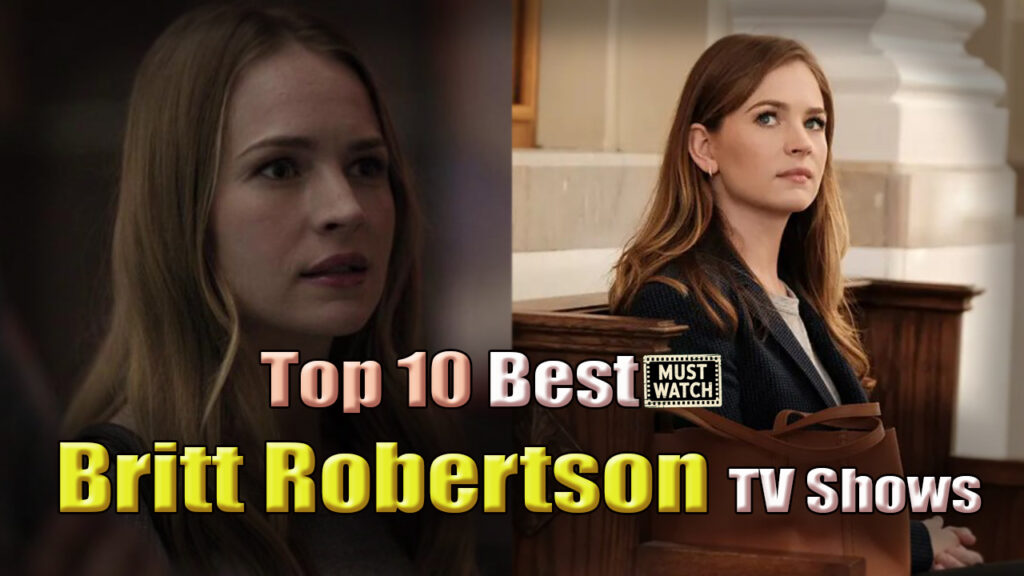 Britt Robertson Best TV Shows