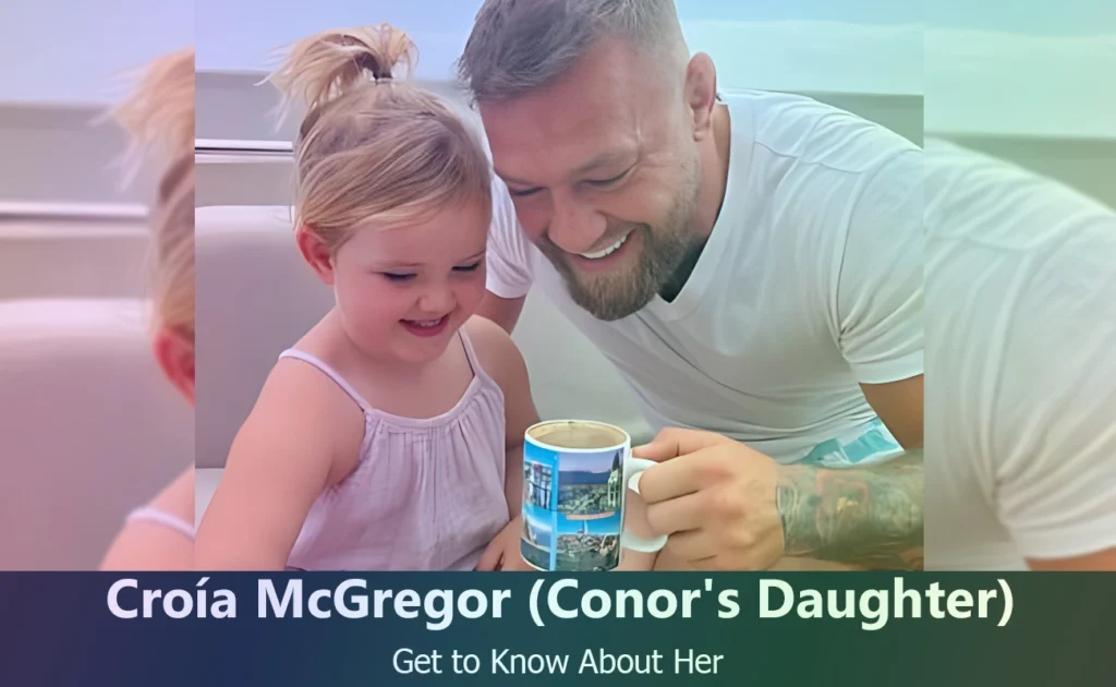 Croía McGregor - Conor Mcgregor's Daughter