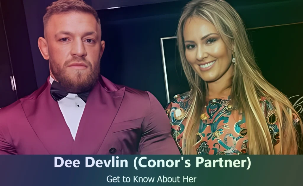 Dee Devlin - Conor Mcgregor's Partner