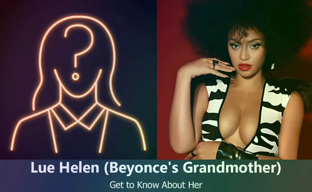 Lue Helen - Beyonce's Grandmother