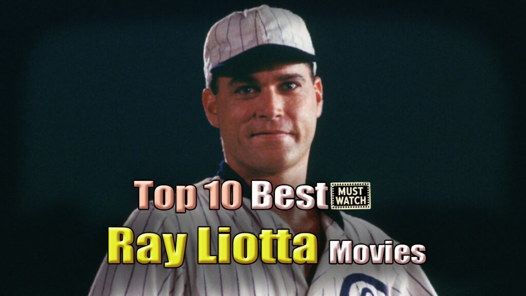 Ray Liotta Best Movies