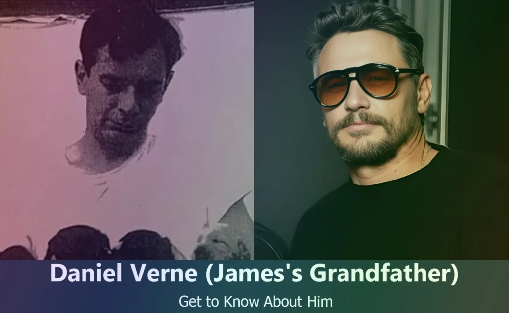 Daniel Verne - James Franco's Grandfather