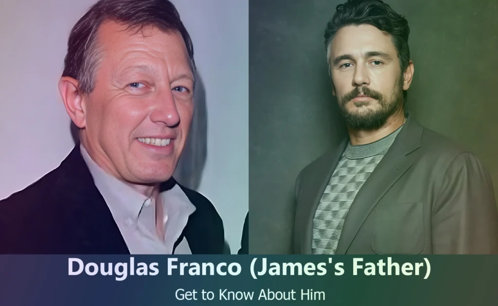 Douglas Franco - James Franco's Father