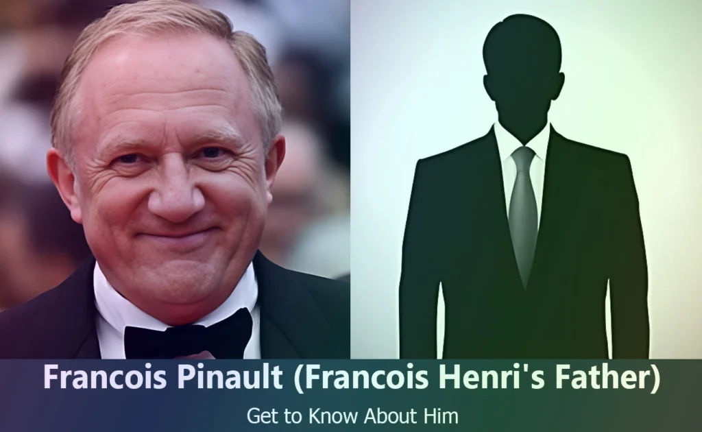 Francois Pinault - Francois Henri Pinault's Father