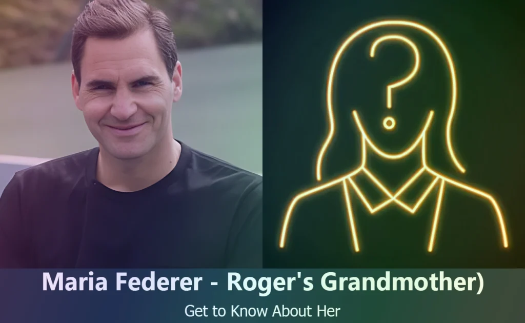 Maria Katharina Federer - Roger Federer's Grandmother