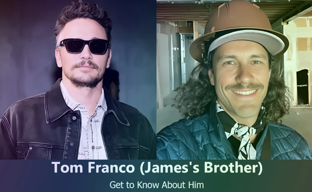 Tom Franco - James Franco's Brother