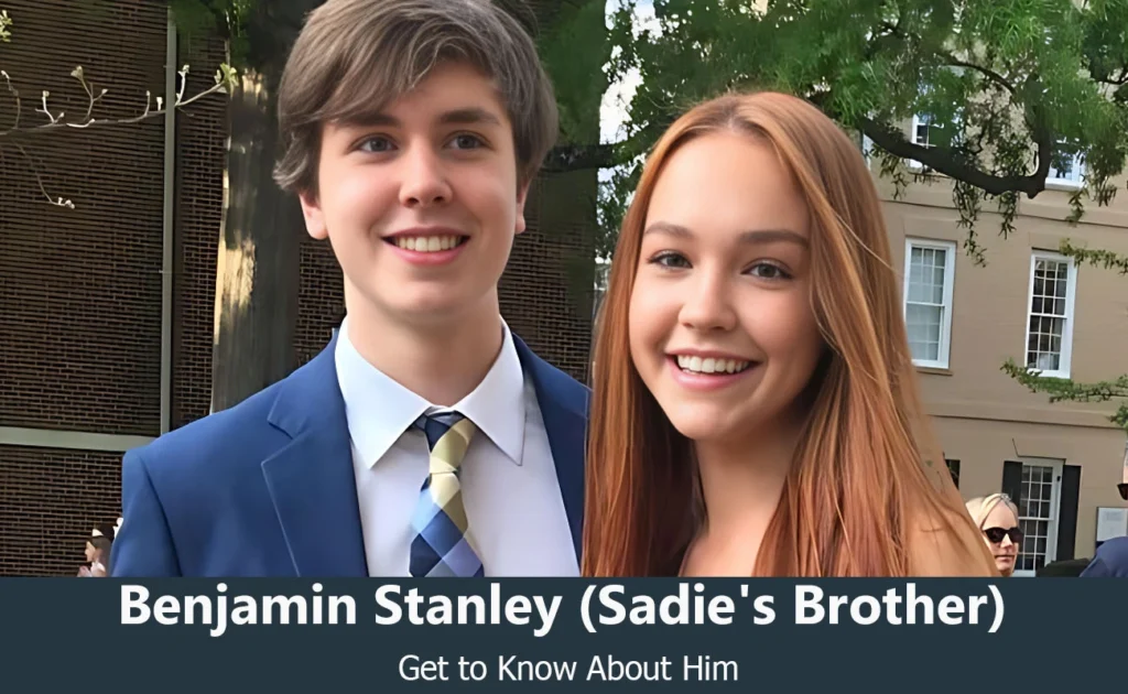 Benjamin Stanley - Sadie Stanley's Brother