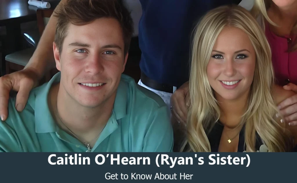 Caitlin O’Hearn - Ryan O'Hearn's Sister