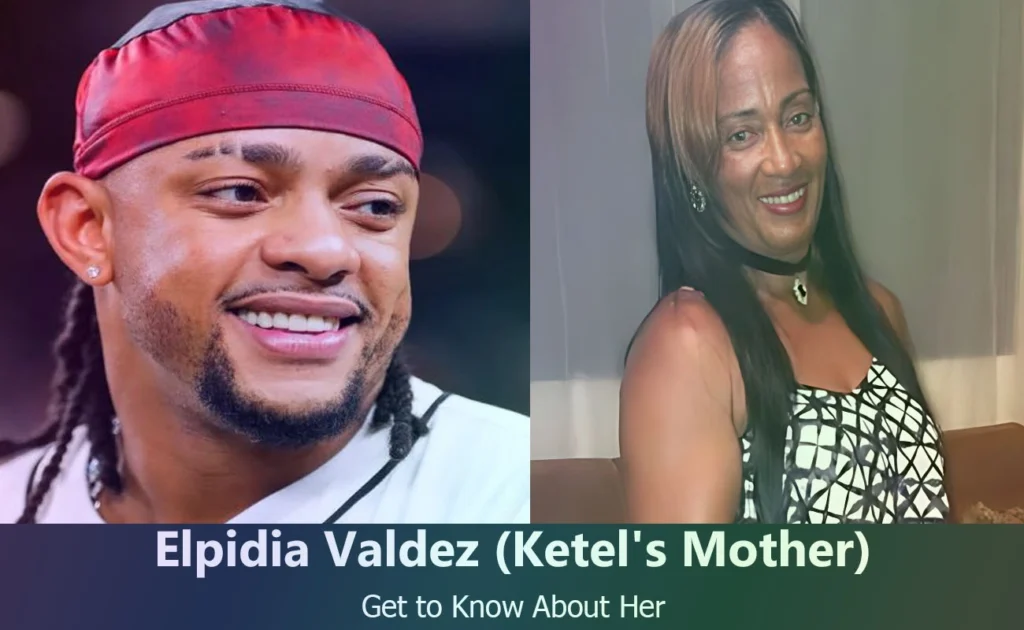 Elpidia Valdez - Ketel Marte's Mother