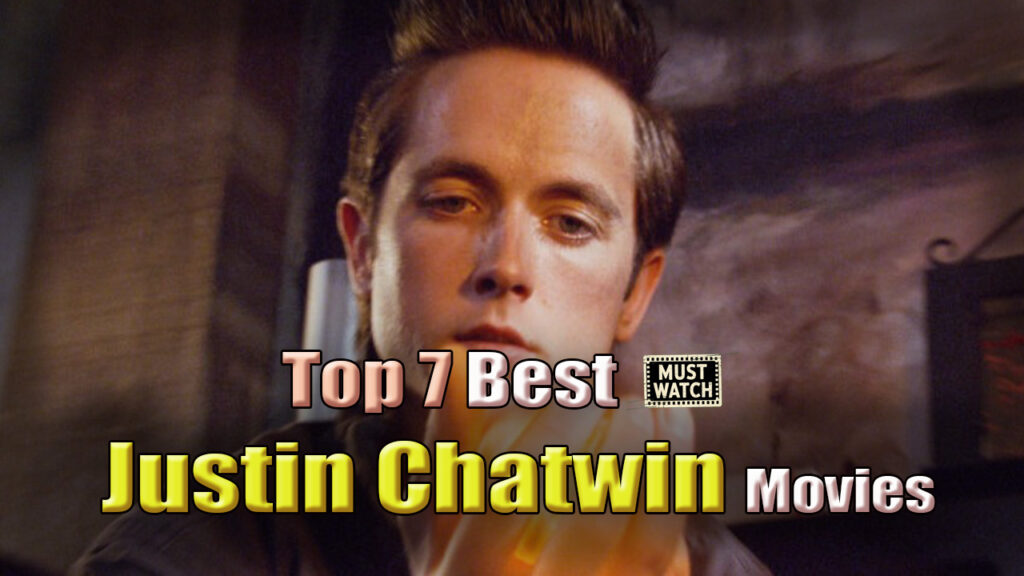 Justin Chatwin Best Movies