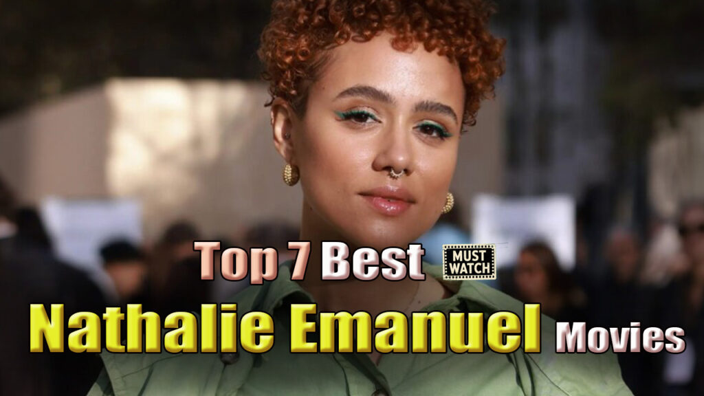 Nathalie Emmanuel Best movies