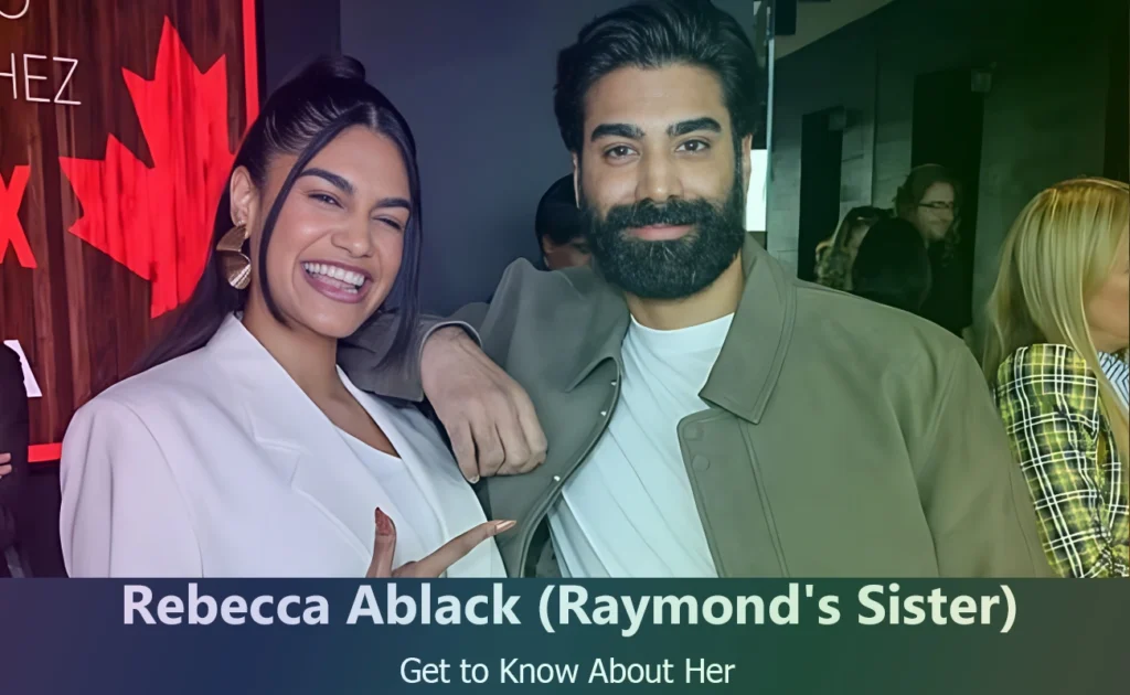 Rebecca Ablack - Raymond Ablack's Sister