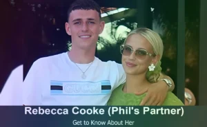Rebecca Cooke - Phil Foden's Partner