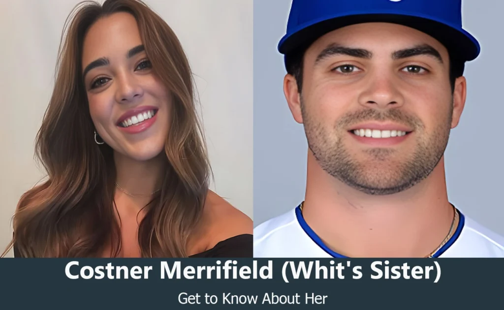 Costner Merrifield - Whit Merrifield's Sister