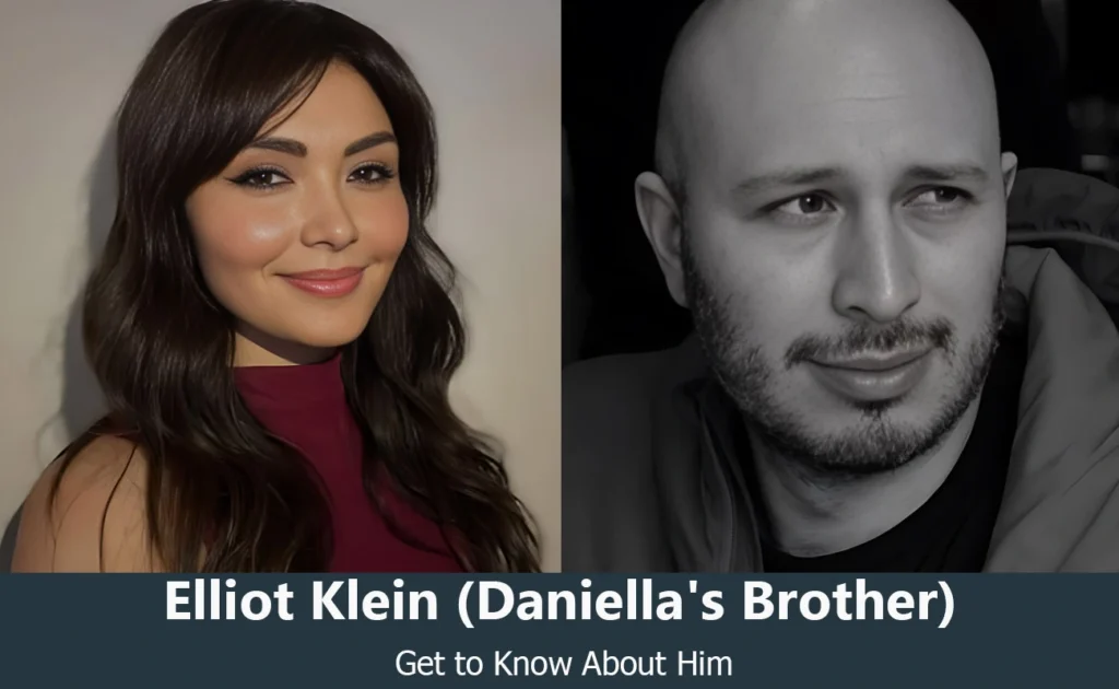 Elliot Klein - Daniella Pineda's Brother