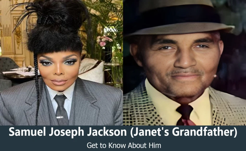Who Was Samuel Joseph Jackson Janet Jackson s Grandfather And Family 
