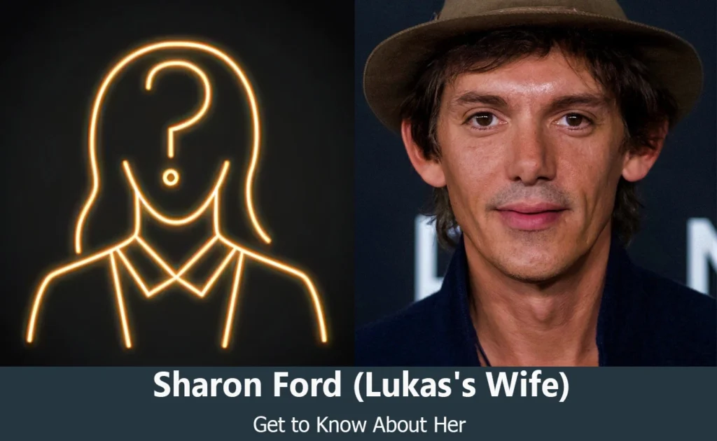 Sharon Ford - Lukas Haas's Wife