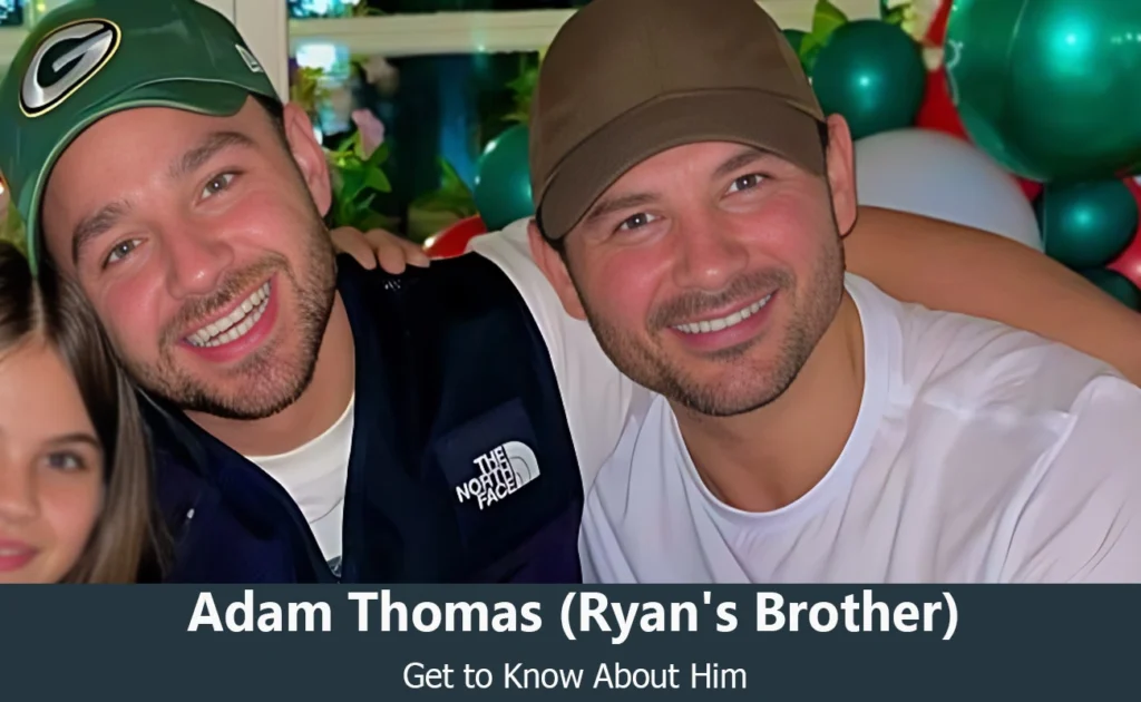 Adam Thomas - Ryan Thomas's Brother