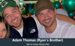 Adam Thomas - Ryan Thomas's Brother