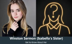 Winston Sermon – Isabella Sermon’s Sister