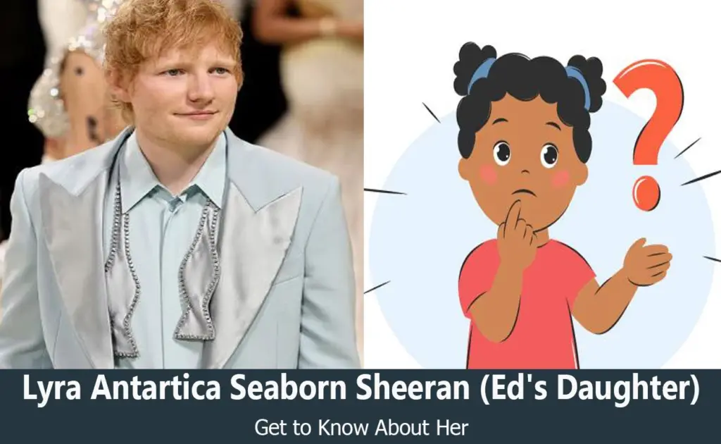 Lyra Antartica Seaborn Sheeran - Ed Sheeran's Daughter
