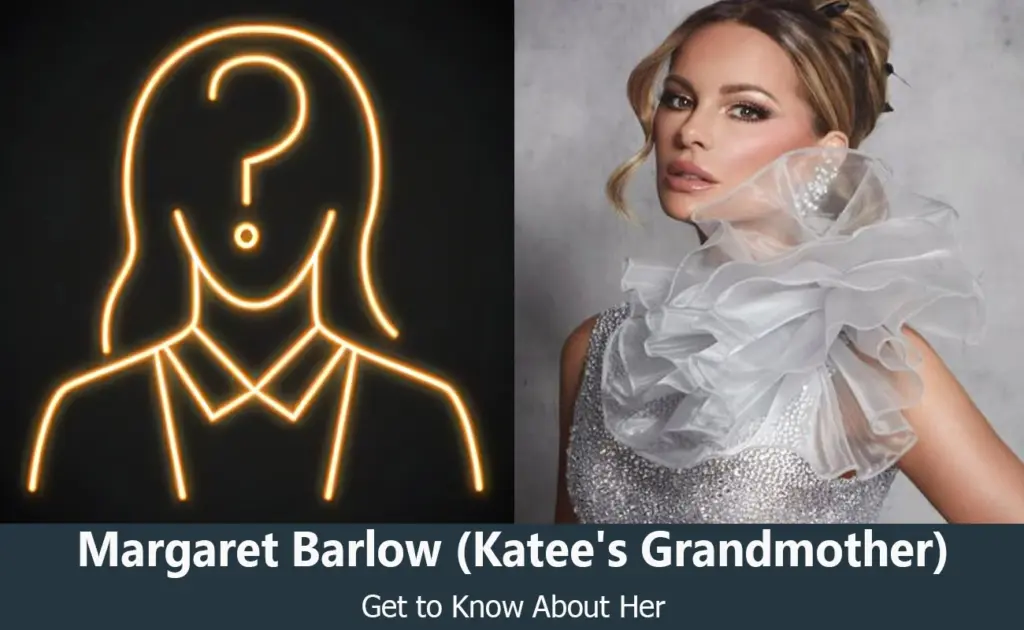 Margaret Barlow - Kate Beckinsale's Grandmother