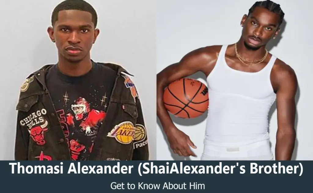 Thomasi Gilgeous Alexander - Shai Gilgeous-Alexander's Brother