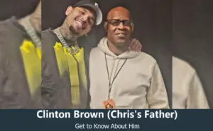 Clinton Brown - Chris Brown's Father