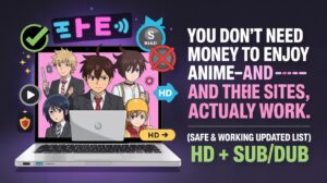 Some Free Anime Sites: Safe, Legal & Reliable Options for Anime Lovers