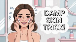 I Applied Skincare While My Skin Was Damp