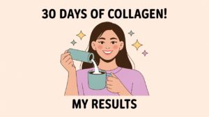 I Tried Drinking Collagen for 30 Days