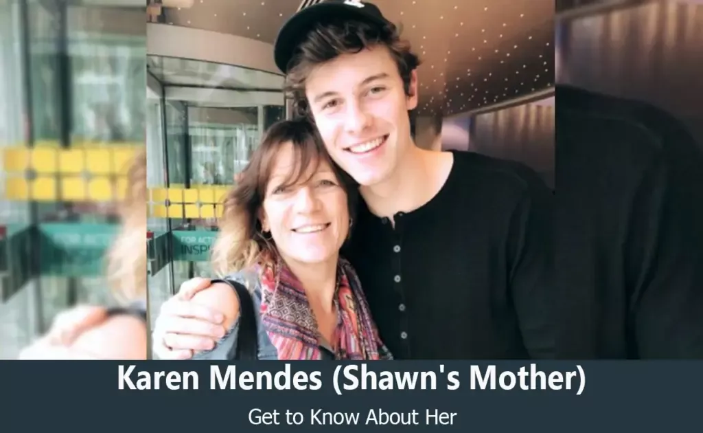 Karen Mendes - Shawn Mendes's Mother