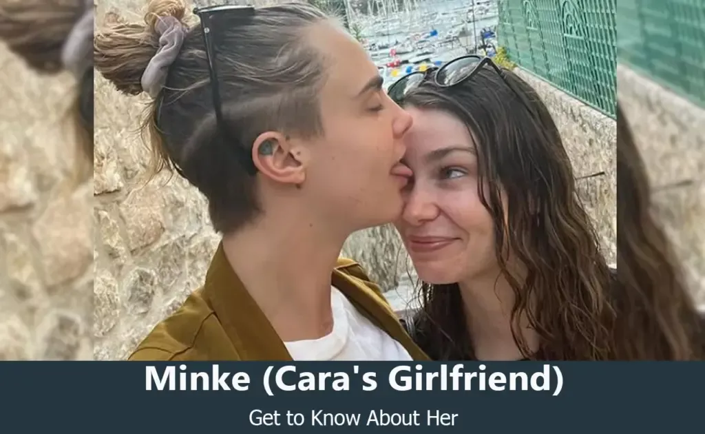 Minke - Cara Delevingne's Girlfriend