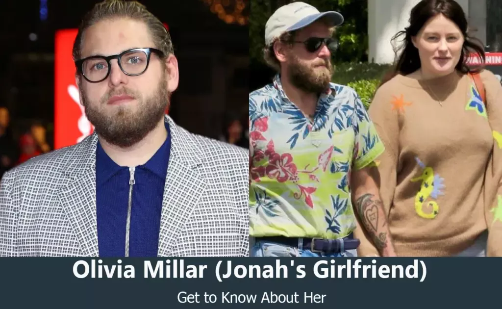 Olivia Millar - Jonah Hill's Girlfriend