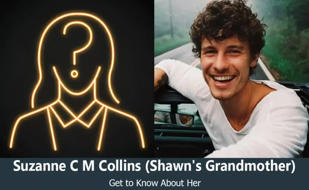 Suzanne C M Collins - Shawn Mendes's Grandmother