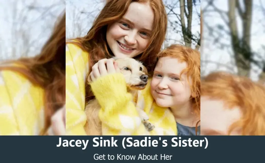 Jacey Sink - Sadie Sink's Sister