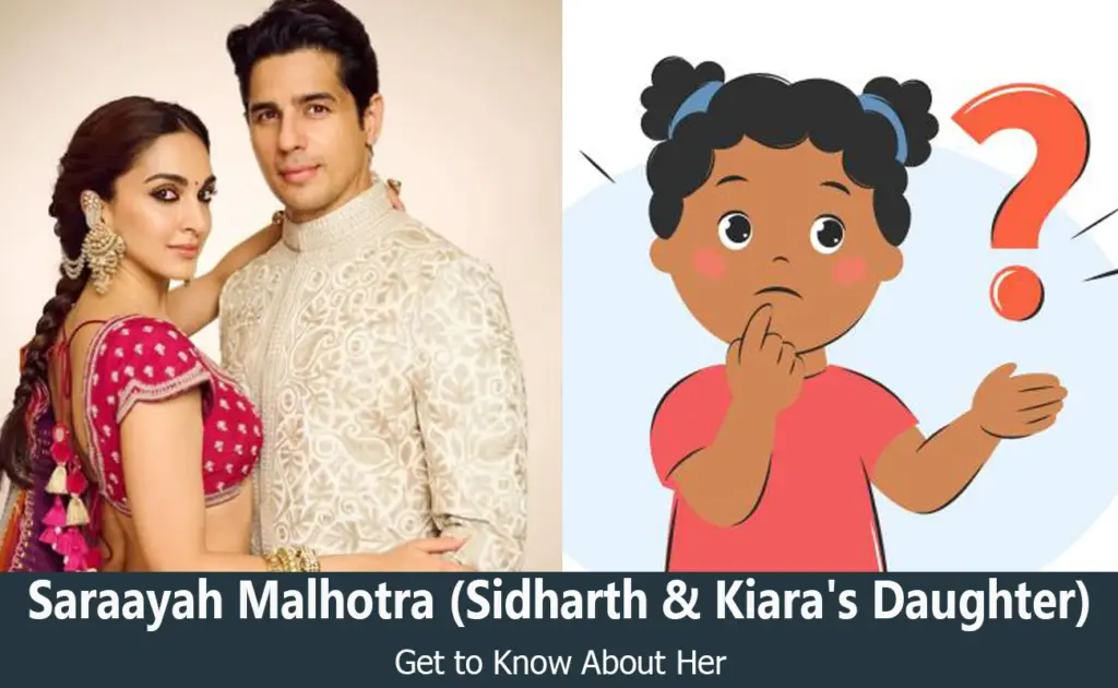 Saraayah Malhotra - Sidharth Malhotra & Kiara Advani's Daughter