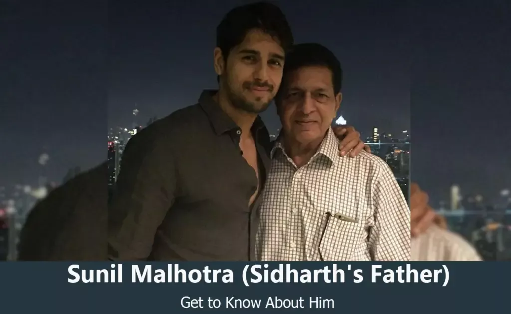 Sunil Malhotra - Sidharth Malhotra's Father