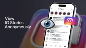 Watch Instagram Stories Anonymously