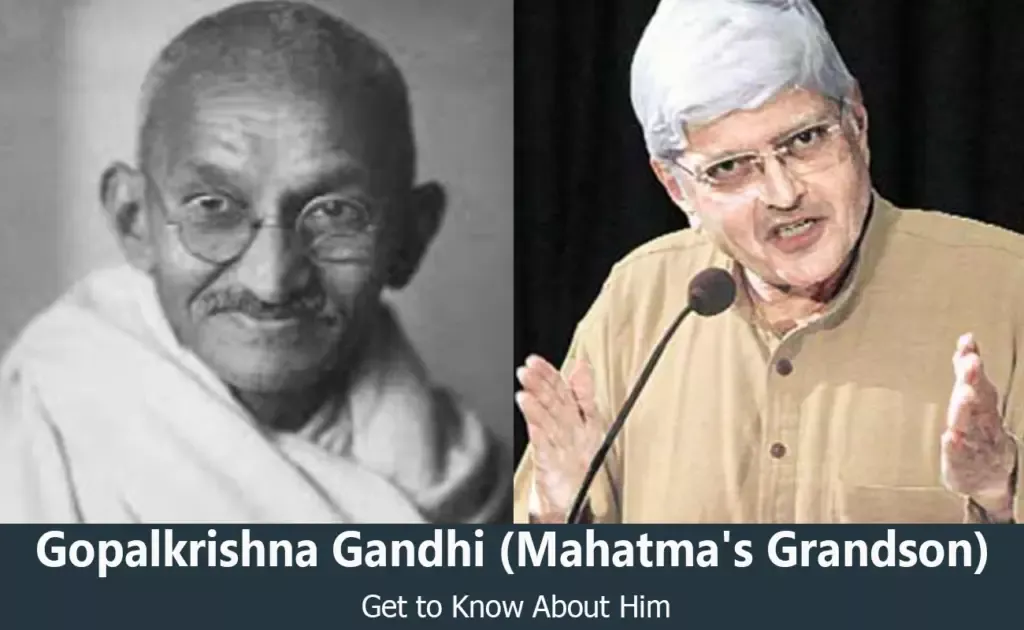 Gopalkrishna Gandhi - Mahatma Gandhi's Grandson
