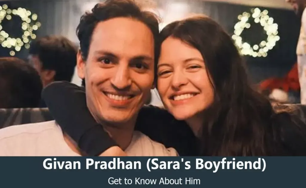 Givan Pradhan- Sara Waisglass's Boyfriend