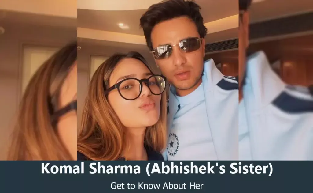 Komal Sharma - Abhishek Sharma's Sister