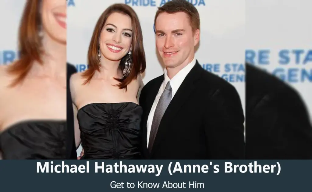 Michael Hathaway - Anne Hathaway's Brother